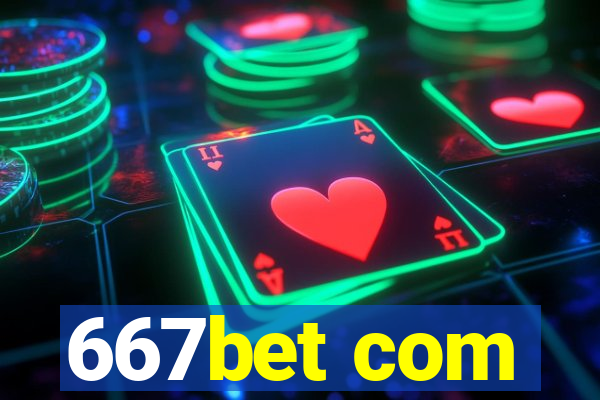 667bet com